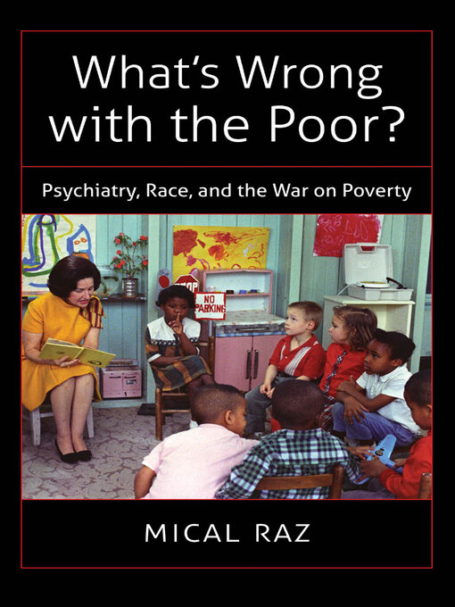 Title details for What's Wrong with the Poor? by Mical Raz - Available